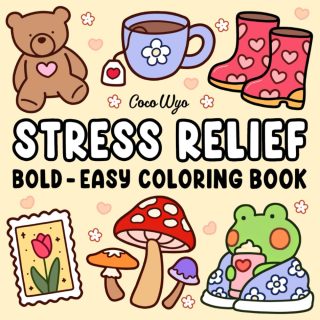 Stress Relief Coloring Book for Adults and Kids